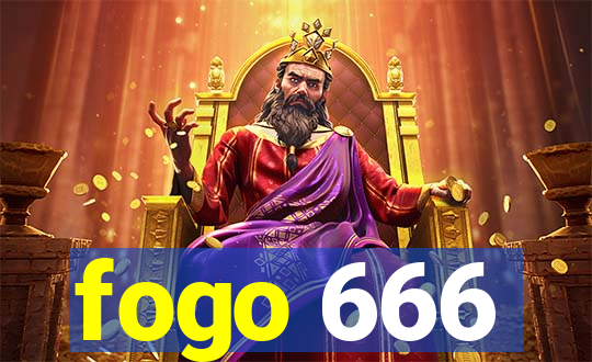 fogo 666